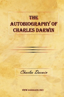 Autobiography of Charles Darwin