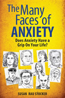 Many Faces of Anxiety