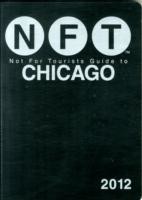 Not For Tourists Guide to Chicago