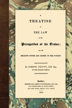 Treatise on the Law of the Prerogatives of the Crown