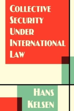 Collective Security Under International Law