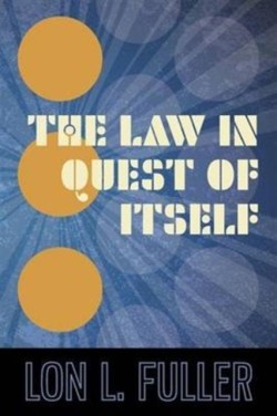 Law in Quest of Itself