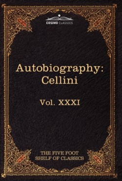 Autobiography of Benvenuto Cellini