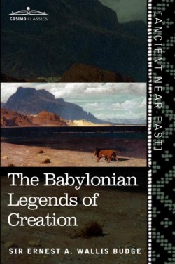 Babylonian Legends of Creation