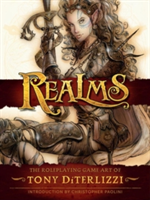 Realms: The Roleplaying Art Of Tony Diterlizzi