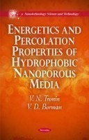 Energetics & Percolation Properties of Hydrophobic Nanoporous Media