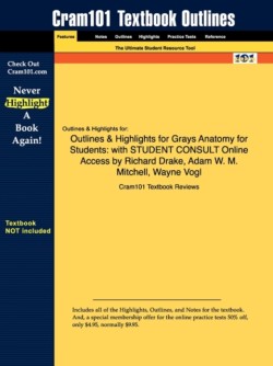 Studyguide for Grays Anatomy for Students by Drake, Richard, ISBN 9780443066122