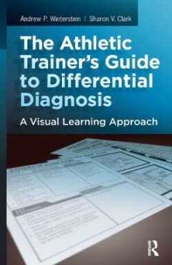 Athletic Trainer's Guide to Differential Diagnosis