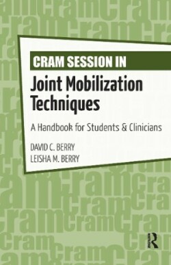 Cram Session in Joint Mobilization Techniques