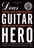 Guitar World Presents Dear Guitar Hero