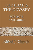 Iliad & the Odyssey for Boys and Girls