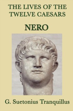 Lives of the Twelve Caesars -Nero-