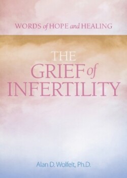 Grief of Infertility