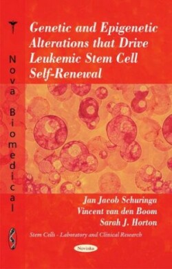 Genetic & Epigenetic Alterations that Drive Leukemic Stem Cell Self-Renewal