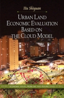 Urban Land Economic Evaluation Based on the Cloud Model