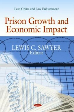 Prison Growth & Economic Impact