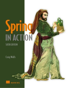 Spring in Action, Sixth Edition