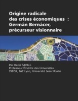 Origine Radicale des Crises Économiques