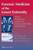 Forensic Medicine of the Lower Extremity