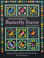 Quiltmaker's Butterfly Forest