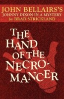 Hand of the Necromancer (a Johnny Dixon Mystery