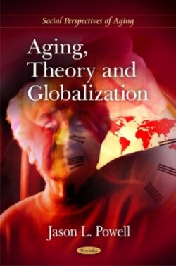 Aging, Theory & Globalization