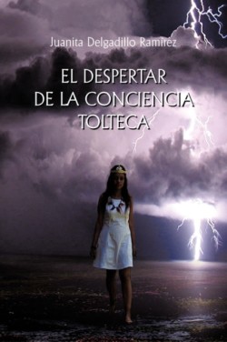 Despertar de La Conciencia Tolteca