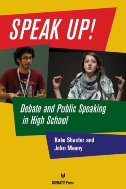Speak Up! Debate and Public Speaking in High School