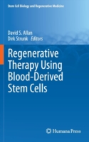 Regenerative Therapy Using Blood-Derived Stem Cells