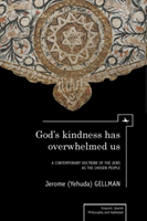 God's Kindness Has Overwhelmed Us