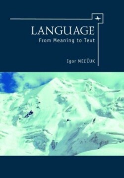 Language From Meaning to Text