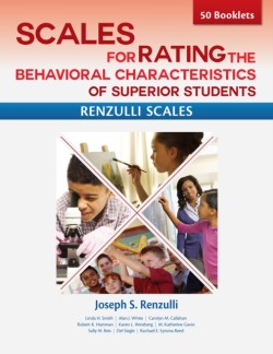 Scales for Rating the Behavioral Characteristics of Superior Students--Print Version