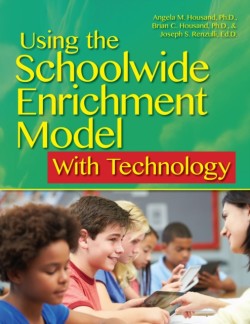 Using the Schoolwide Enrichment Model With Technology