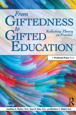 From Giftedness to Gifted Education