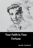 Your Faith Is Your Fortune