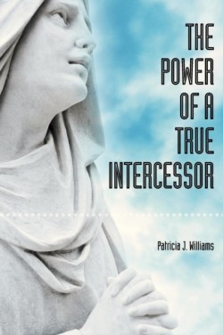 Power of a True Intercessor