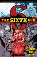 Sixth Gun Volume 6: Ghost Dance