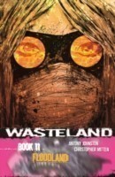 Wasteland Volume 11: Floodland