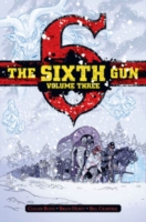 Sixth Gun Vol. 3