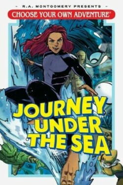 Choose Your Own Adventure: Journey Under the Sea