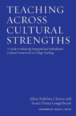 Teaching Across Cultural Strengths