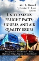 U.S Freight Facts, Figures & Air Quality Issues
