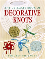 Ultimate Book of Decorative Knots