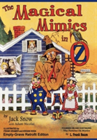 Magical Mimics in Oz