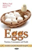 Eggs : Nutrition, Consumption, and Health