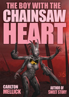 Boy with the Chainsaw Heart