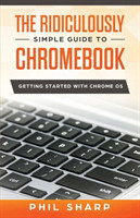 Ridiculously Simple Guide to Chromebook