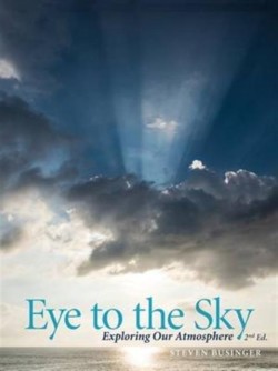Eye to the Sky - Exploring Our Atmosphere, Second Edition