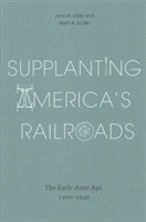 Supplanting America’s Railroads