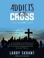 Addicts at the Cross